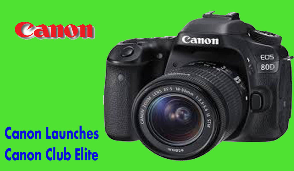 Canon Launches Canon Club Elite 