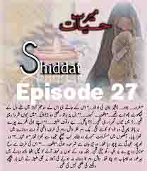 Shiddat Novel Episode 27